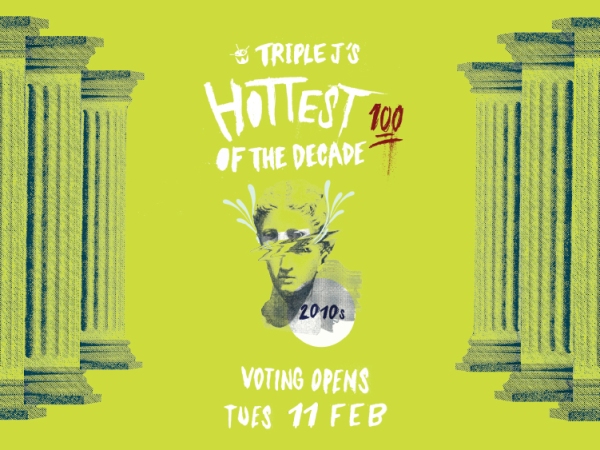 Triple J Announce All The Details For Hottest 100 Of The Decade